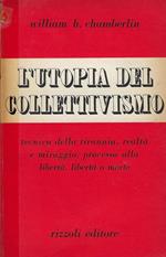 L' utopia del collettivismo