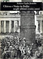 Chiesa e Stato in Italia negli ultimi cento anni