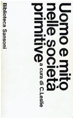 Uomo e mito nelle societa primitive : saggi di antropologia religiosa