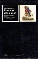 Il tempo dei signori : mentalità, ideologia, dottrine della nobiltà francese di Antico regime