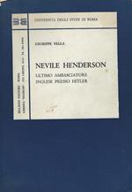 Nevile Henderson : ultimo ambasciatore inglese presso Hitler