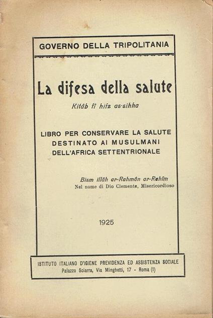 La difesa della salute : libro per conservare la salute destinato ai musulmani dell'Africa settentrionale - copertina