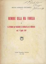 Memorie della mia famiglia,e Un episodio del passaggio di Garibaldi per la Romagna nel 1. agosto 1849