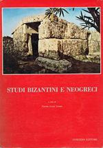 Studi bizantini e neogreci. Atti del IV Congresso nazionale di studi bizantini