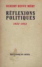 Reflexions politiques : 1932-1952