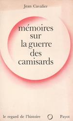 Memoires sur la guerre des camisards