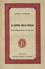 La difesa della Sicilia : Da Padre Gioacchino Ventura a Don Luigi Sturzo