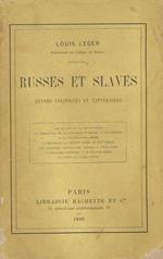 Russes et slaves : etudes politiques et litteraires