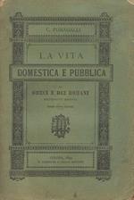 La vita domestica e pubblica dei greci e dei romani