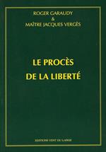 Le procès de la liberté