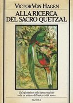 Alla ricerca del sacro Quetzal