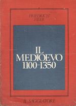 Il medioevo 1100-1350