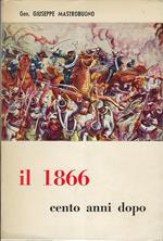 Il 1866 : Cento Anni Dopo