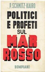 Politici e profeti sul Mar Rosso