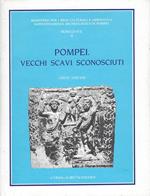 Pompei. Vecchi scavi sconosciuti. La villa rinvenuta dal marchese Giovanni Imperiali in località Civita (1907-1908)