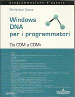 Windows DNA per programmatori. Da COM a COM+. Con CD-ROM