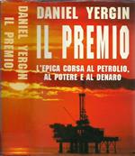 Il premio - L'epica storia della corsa al petrolio, al potere e al denaro