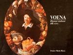 Voena. Dipinti Italiani 1380 - 1700. Torino, Marzo - Aprile 1989