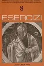 Perugia, Università degli Studi. Istituto di Storia dell'Arte Medioevale e Moderna, facoltà di Lettere e Filosofia. ESERCIZI, ARTE MUSICA SPETTACOLO. 8