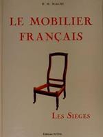 Le Mobilier Français. Les Sièges