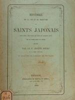 Histoire de la vie et du martyre deas Saints Japonais Paul Miki, Jean Soan de Goto ert Jacques Kisai de la Compagnie de Jesus. Traduite de l'italien en francais di :P. Joseph Boero