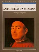 Antonello Da Messina. Catalogo Completo. I Gigli Dell'Arte