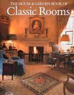 The House & Garden Book of CLASSIC ROOMS
