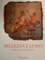 Bellezza e lusso. Immagini e documenti di piaceri della vita