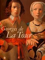 Georges De La Tour. Galeries Nationales Du Grand Palais. Paris, 3 Octobre 1997. 26 Janvier 1998