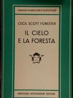 Il cielo e la foresta. Collana Medusa