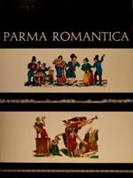 Parma Romantica Attraverso I Suoi Lunari Da Muro Del Secolo Xix