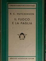 Il fuoco e la paglia. Collana Medusa