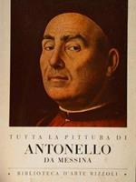 Tutta la pittura di Antonello da Messina