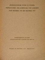 Sonderabdruck aus dem Archäologischen Anzeiger 1937, Heft 3/4. ARCHÄOLOGISCHE FUNDE IN ITALIEN, TRIPOLITANIEN, DER KYRENAIKA UND ALBANIEN VOM OKTOBER 1936 BIS OKTOBER 1937