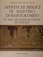 Affreschi Biblici Di Martino Di Bartolomeo In San Giovanni Battista Di Cascina Di :Cristiani Testi M.L