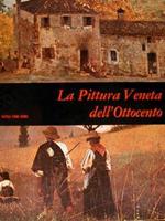 La pittura veneta dell'Ottocento