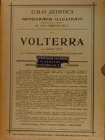 Italia artistica, Monografie illustrate XVIII, RICCI C. (direz. di). VOLTERRA