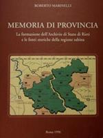 Memoria di provincia. La formazione dell'Archivio di Stato di Rieti e le fonti storiche della regione sabina