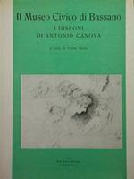 Il museo civico di Bassano. I disegni di Antonio Canova