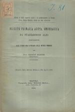 Nefrite primaria acuta, emorragica da stafilococco albo. Contributo alla studio dell'etiologia delle nefriti primarie