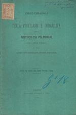 Della profilassi e curabilità della tubercolosi polmonare con i mezzi igienici. e delle conseguenti desiderabili riforme spedaliere