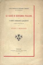 Le casse di risparmio italiane. I conti correnti garantiti con ipoteca studi e proposte