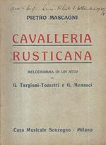 Cavalleria Rusticana. Melodramma in un atto