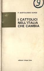 I cattolici nell' Italia che cambia