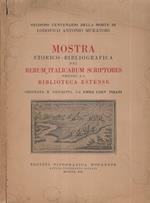 Mostra Storica Bibliografica dei Rerum Italicarum Scriptores. presso la Biblioteca Estense