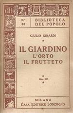 Il giardino. L'orto - Il frutteto