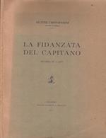 La fidanzata del capitano. Dramma in tre atti