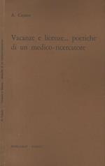 Vacanze e licenze… poetiche di un medico-ricercatore