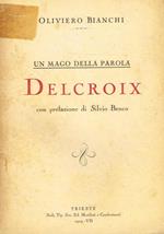 Un mago della parola. Delcroix