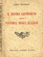 Il nostro contributo alla vittoria degli alleati